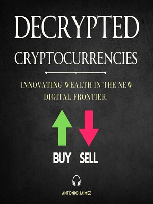 cover image of Decrypted Cryptocurrencies